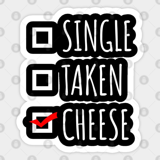 Single Taken Cheese Sticker by LunaMay